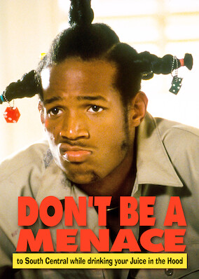 Don't Be a Menace to South Central While Drinking Your Juice in the Hood